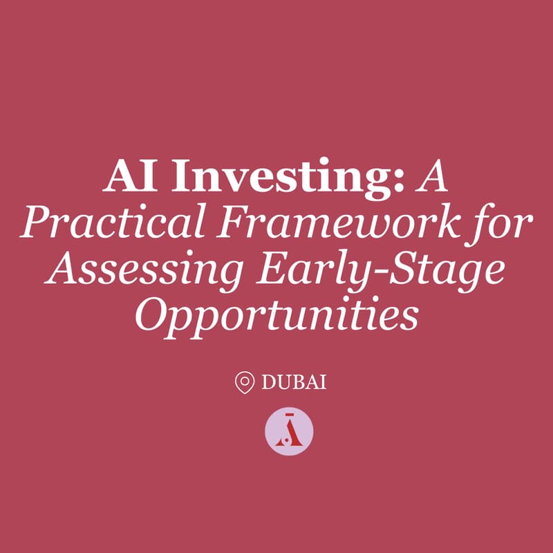 Cover Image for AI Investing: A Practical Framework for Assessing Early-Stage Opportunities