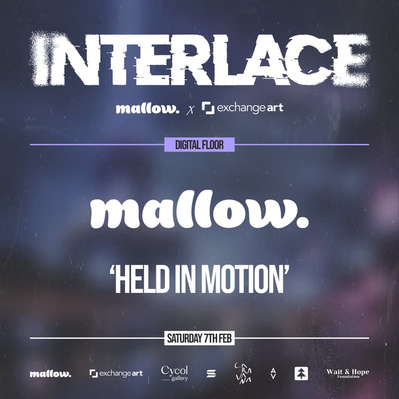 Cover Image for INTERLACE: Day 3 - mallow Presents: 'Held in Motion'