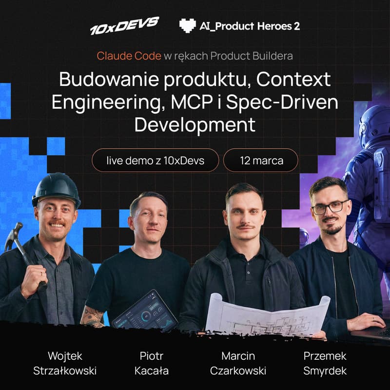 Cover Image for Claude Code w rękach Product Buildera: Budowanie produktu, Context Engineering, MCP i Spec-Driven Development