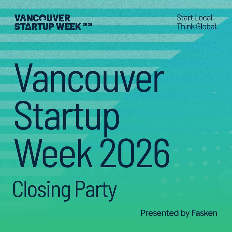 Cover Image for Vancouver Startup Week 2026