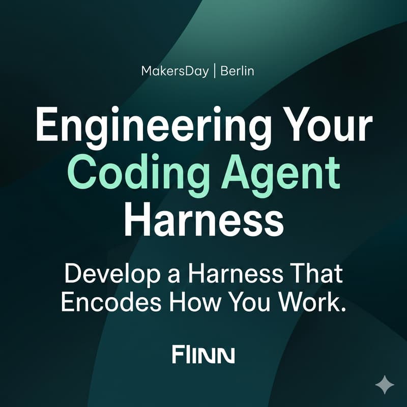 Cover Image for MakersDay: Engineering Your Coding Agent Harness