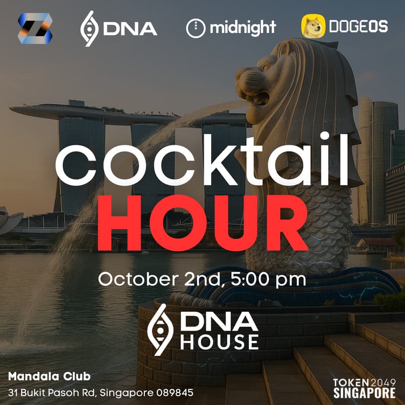 Cover Image for COCKTAIL HOUR Day 2, at DNA House at TOKEN2049 with Zeebu, Midnight, DogeOS & DNA | Thursday, Oct 2nd, 2025.