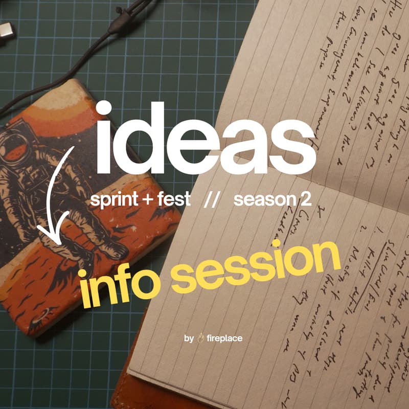 Cover Image for ideas sprint + fest s2 info session + qna