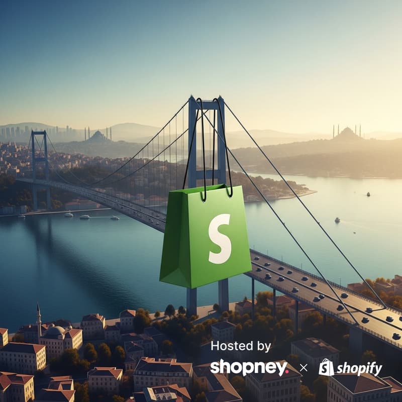 Cover Image for Shopify Partners Istanbul Meetup 🇹🇷