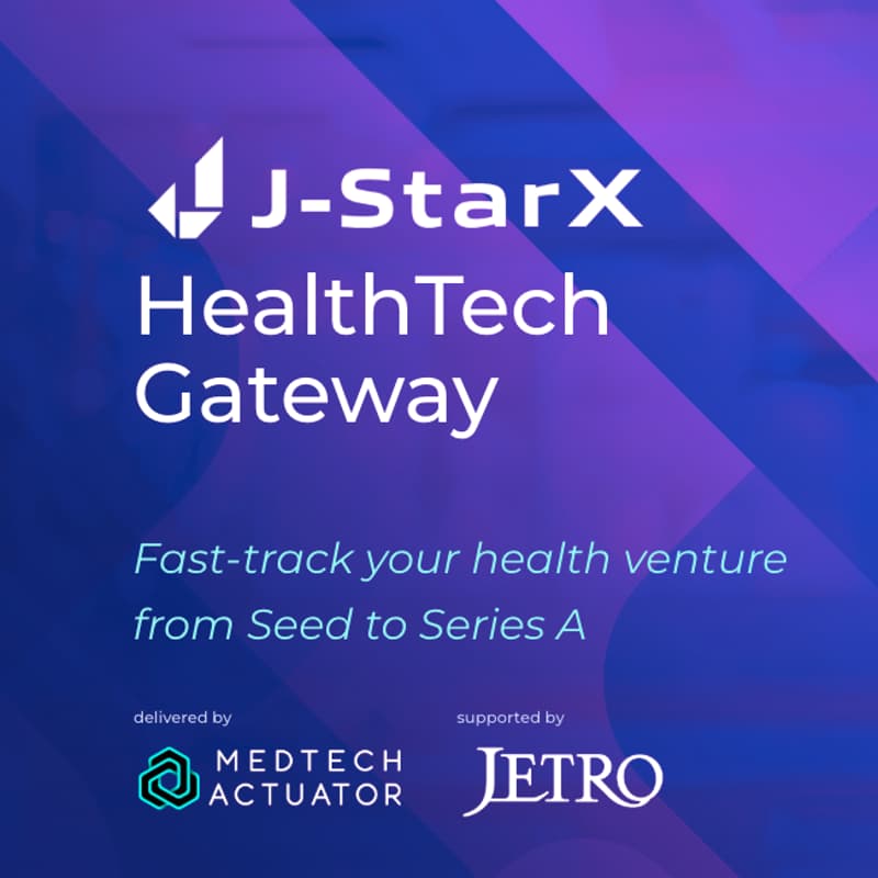 Cover Image for J-Star X Healthcare Acceleration Program “MedTech Cohort” Information Session