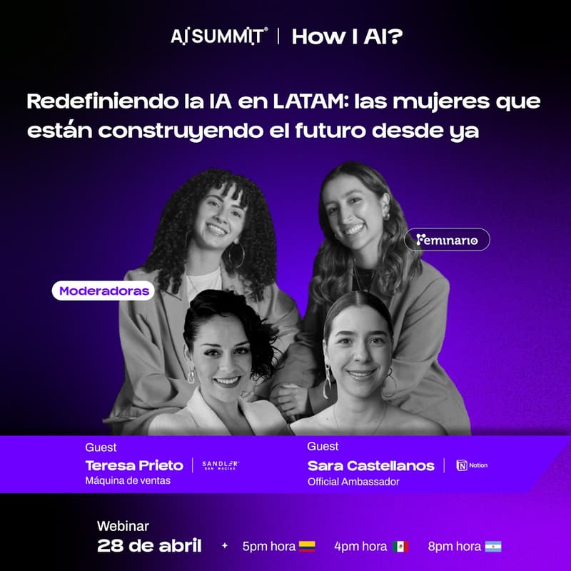 Cover Image for Redefiniendo la IA en LATAM: Las mujeres que están construyendo el futuro desde ya