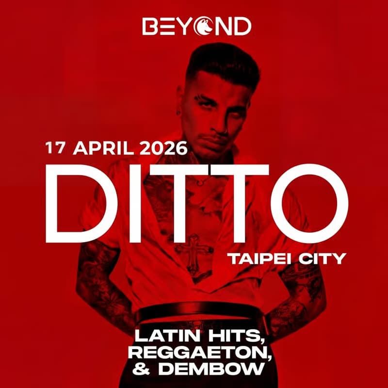 Cover Image for LATIN PARTY 🔥• BEYOND  • AT DITTO TAIPEI