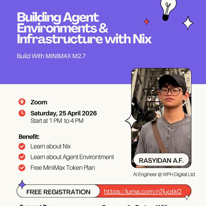 Cover Image for Workshop MiniMax : Building Agent Environments & Infrastructure with Nix