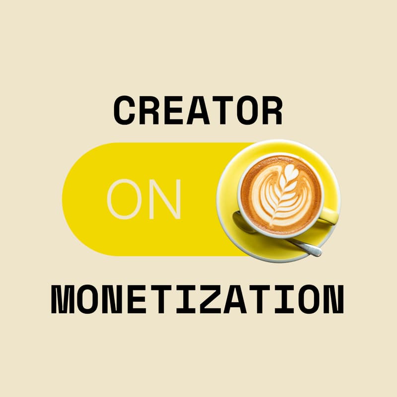 Cover Image for Coffee, Tacos & Creator Monetization