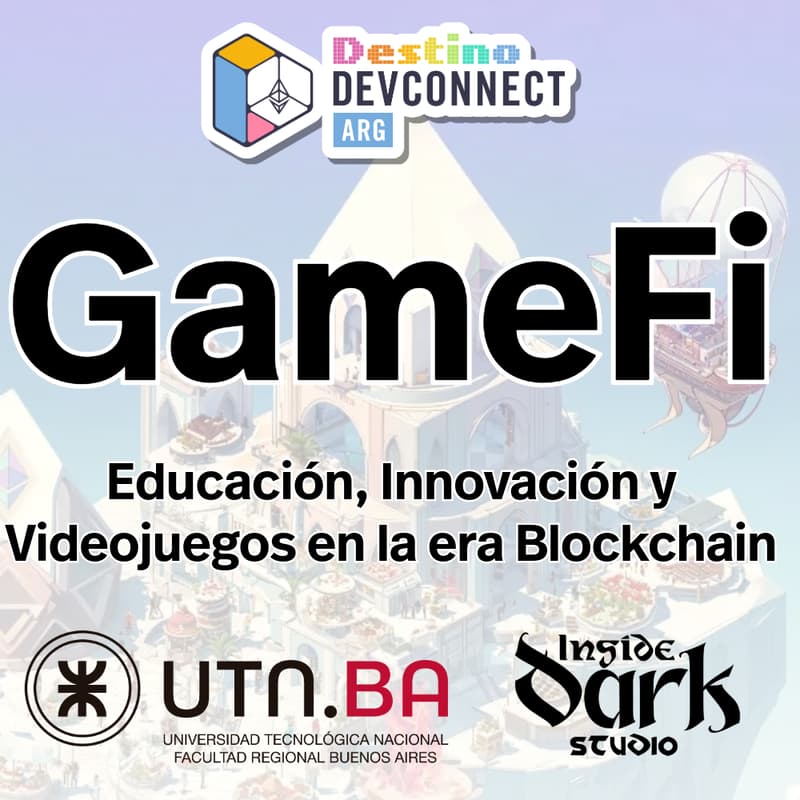 Cover Image for Destino Devconnect GameFi con UTN + Inside Dark Studio