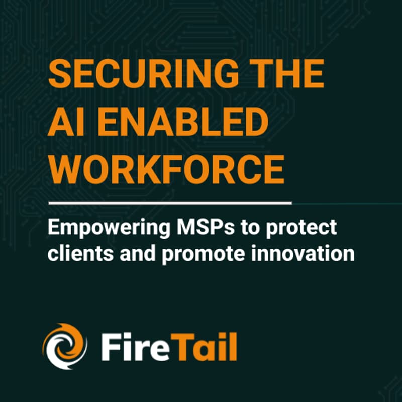 Cover Image for Securing the AI Enabled Workforce: Empowering MSPs to protect clients and promote innovation