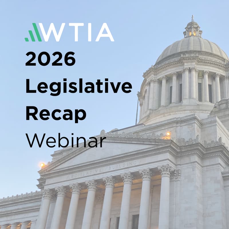 Cover Image for *** WTIA Legislative Session Recap (Webinar) ***