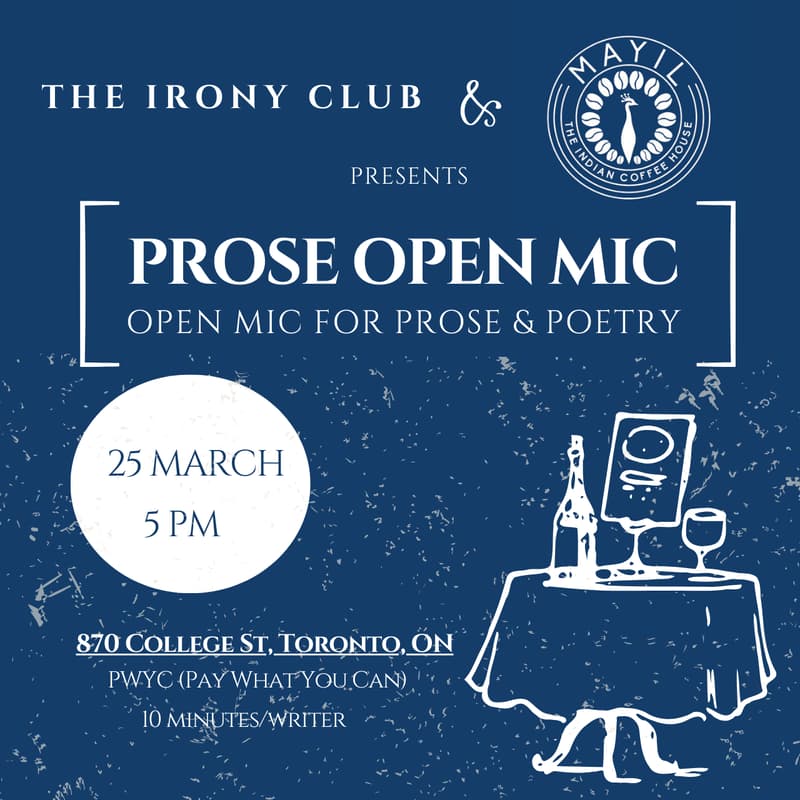 Cover Image for Prose Open Mic (presented by The Irony Club & Mayil Coffee)