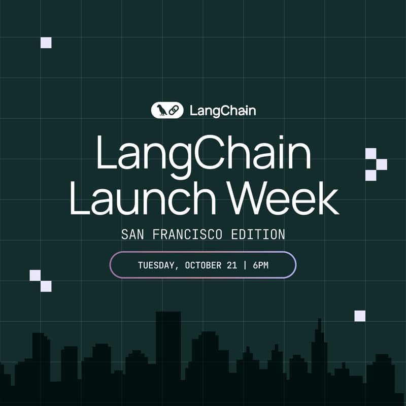Cover Image for LangChain Launch Week: San Francisco