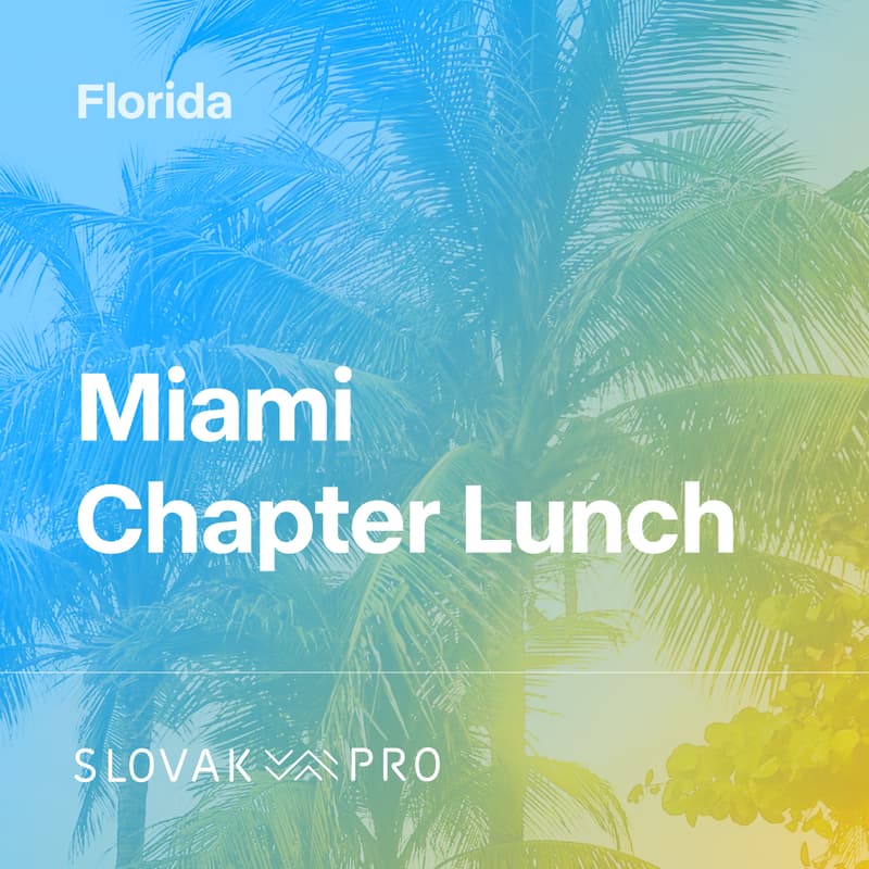 Cover Image for Slovak PRO Miami Chapter Lunch