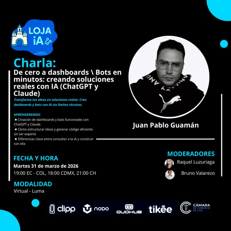 Cover Image for De cero a dashboards \ Bots en minutos: creando soluciones reales con IA (ChatGPT y Claude)