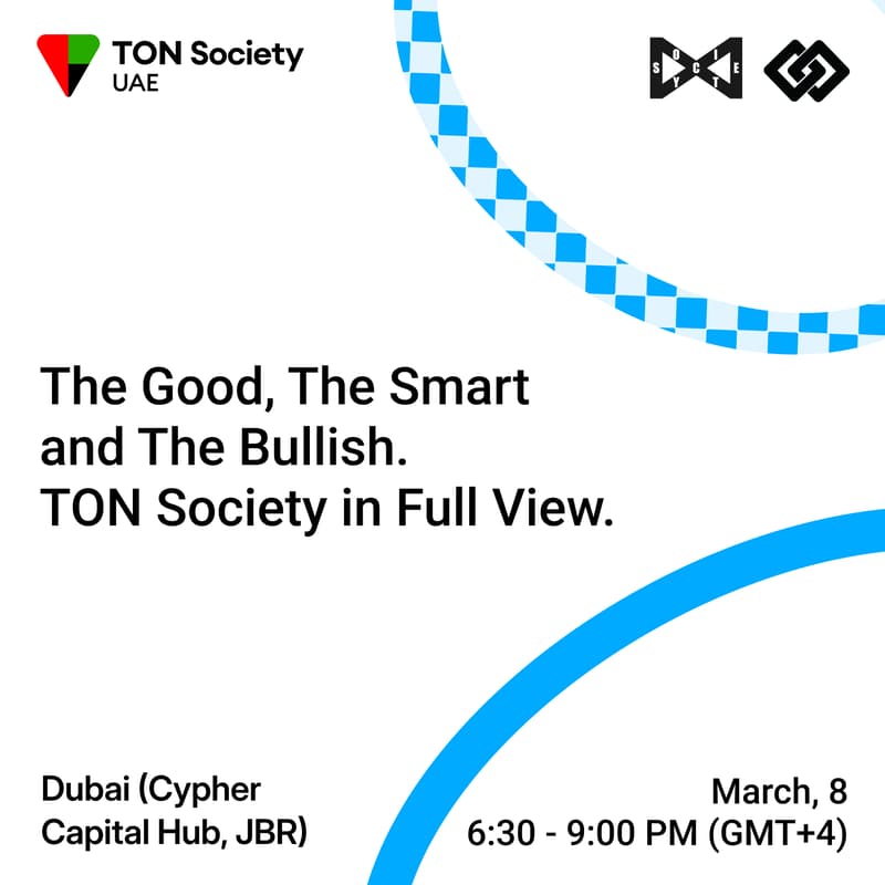 Cover Image for The Good, The Smart and The Bullish. TON Society in Full View.