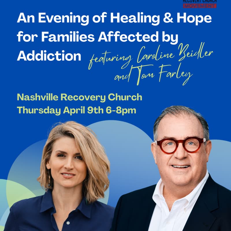 Cover Image for An Evening of Healing & Hope for Families Affected by Addiction