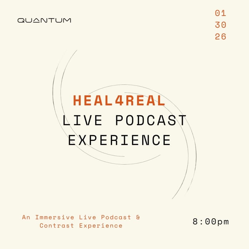 Cover Image for Live Podcast Experience + Contrast (Heal4Real)