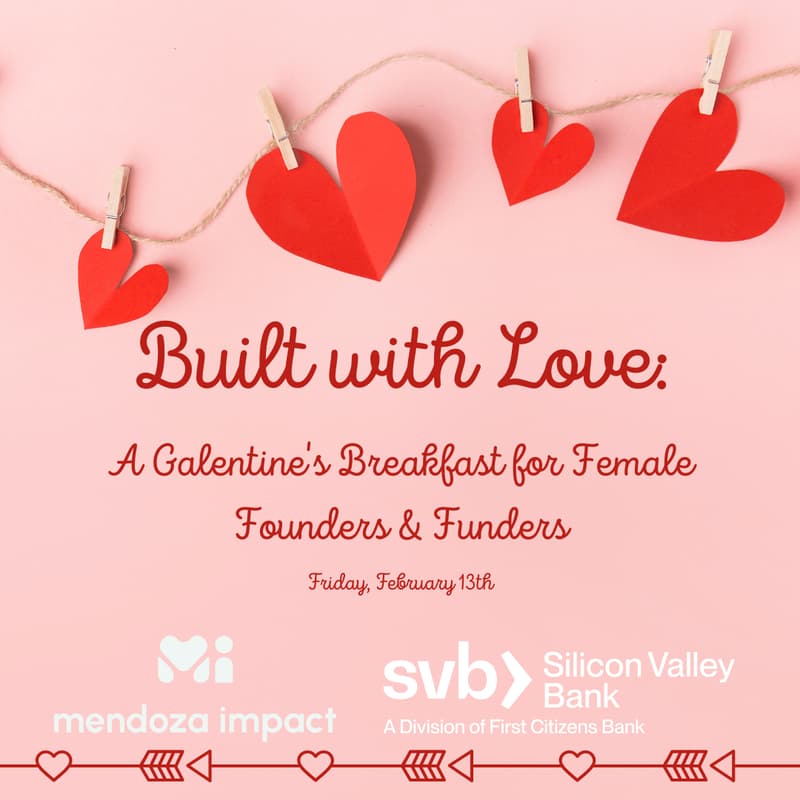 Cover Image for Built with Love: A Galentine's Breakfast for Female Founders & Funders