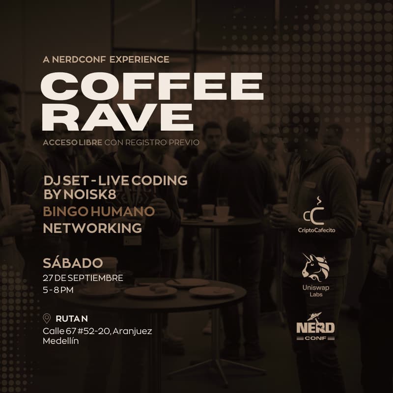Cover Image for Coffee Rave | CriptoCafecito x NerdConf