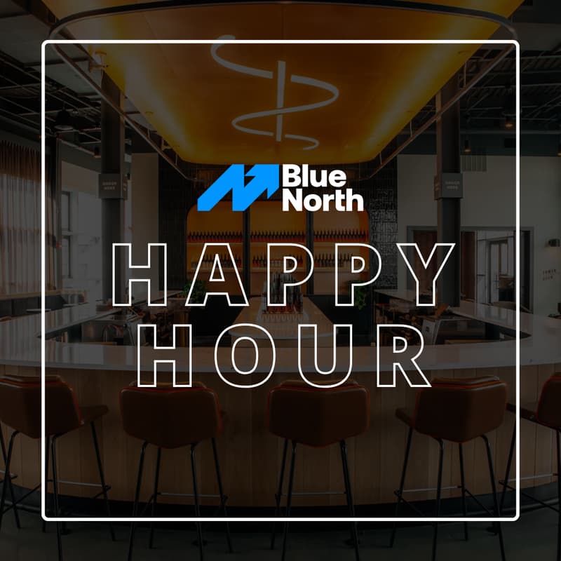 Cover Image for Blue North Entrepreneur Happy Hour