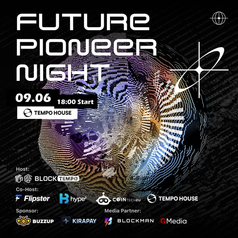 Cover Image for Future Pioneer Night Hosting by BlockTempo