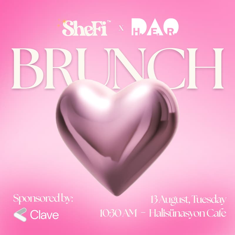 Cover Image for SheFi Türkiye & H.E.R. DAO Türkiye Brunch by Clave