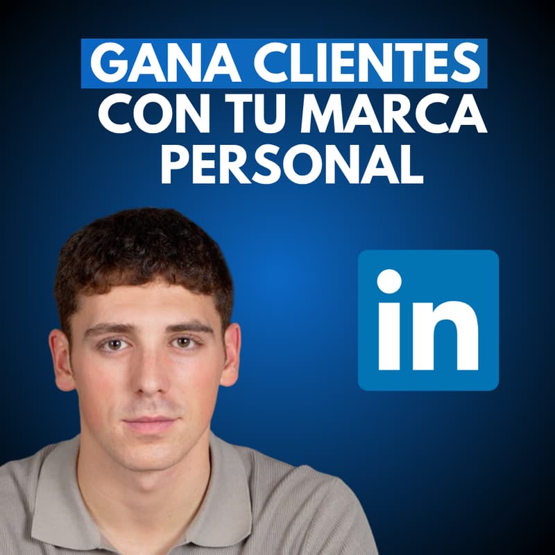 Cover Image for Cómo Ganar Clientes con tu Marca Personal en LinkedIn