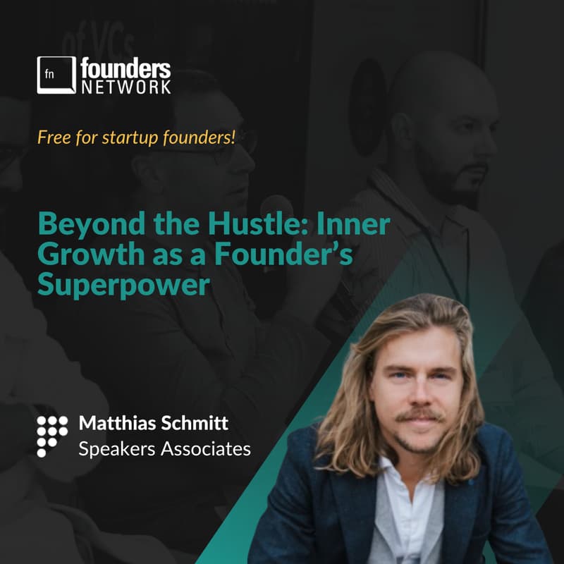 Cover Image for Beyond the Hustle: Inner Growth as a Founder’s Superpower