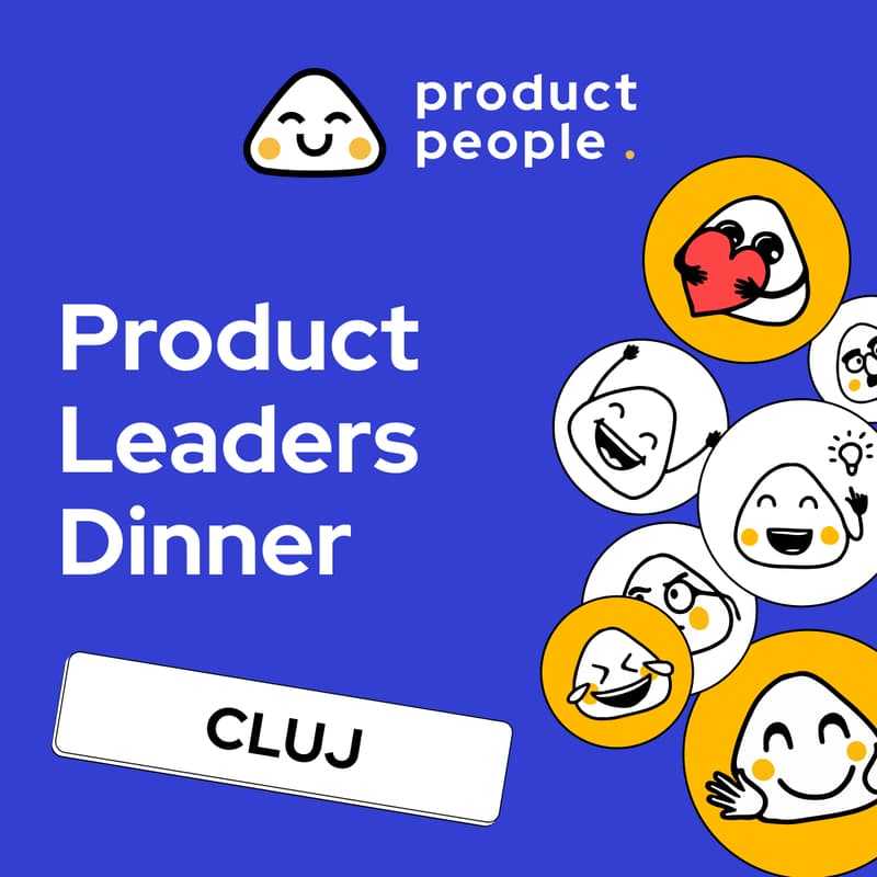 Cover Image for 🇷🇴 Cluj Product Leades Dinner | Product People