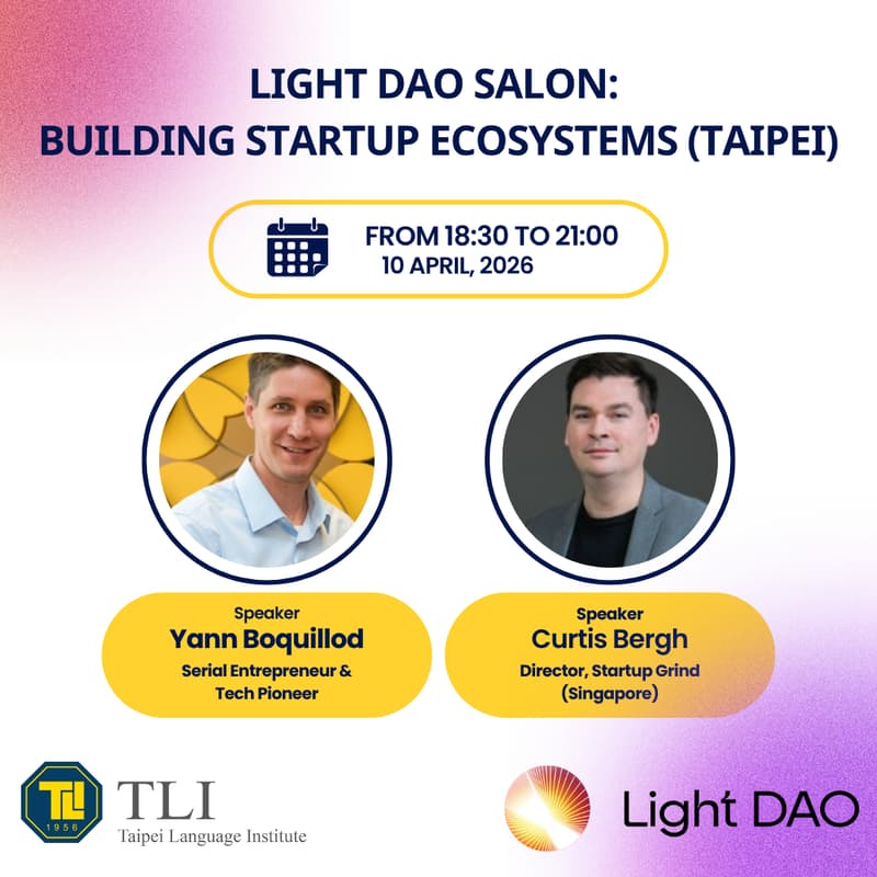 Cover Image for Light DAO Salon: Building Startup Ecosystems (Taipei)