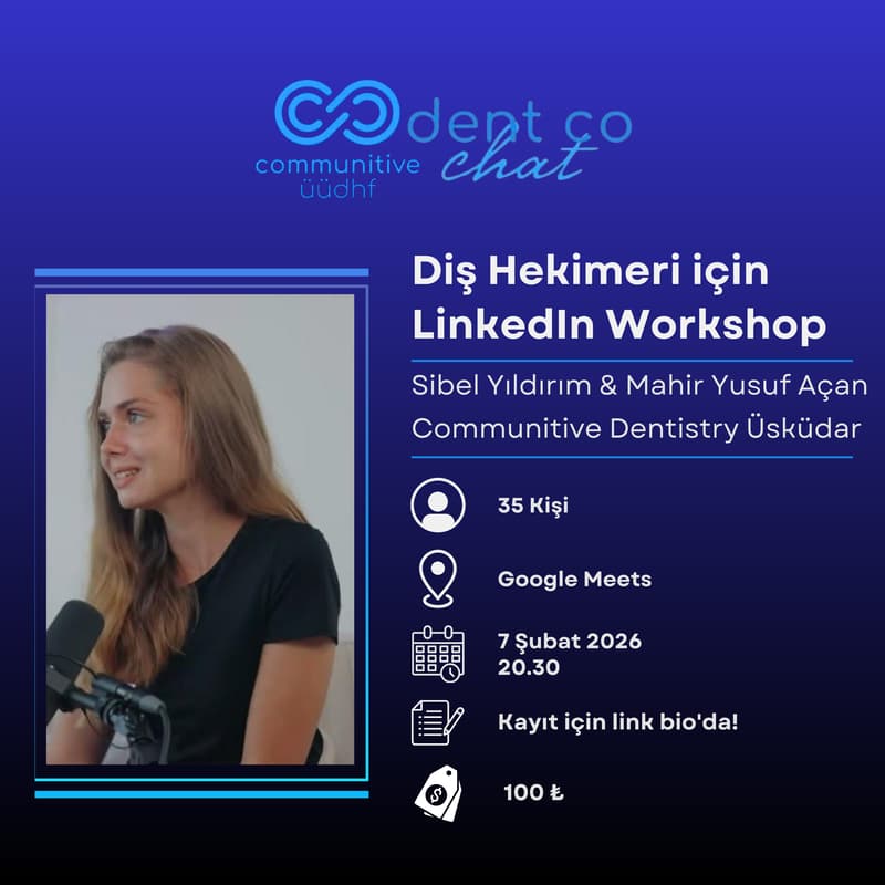 Cover Image for Communitive Dentistry Üsküdar LinkedIn Workshop
