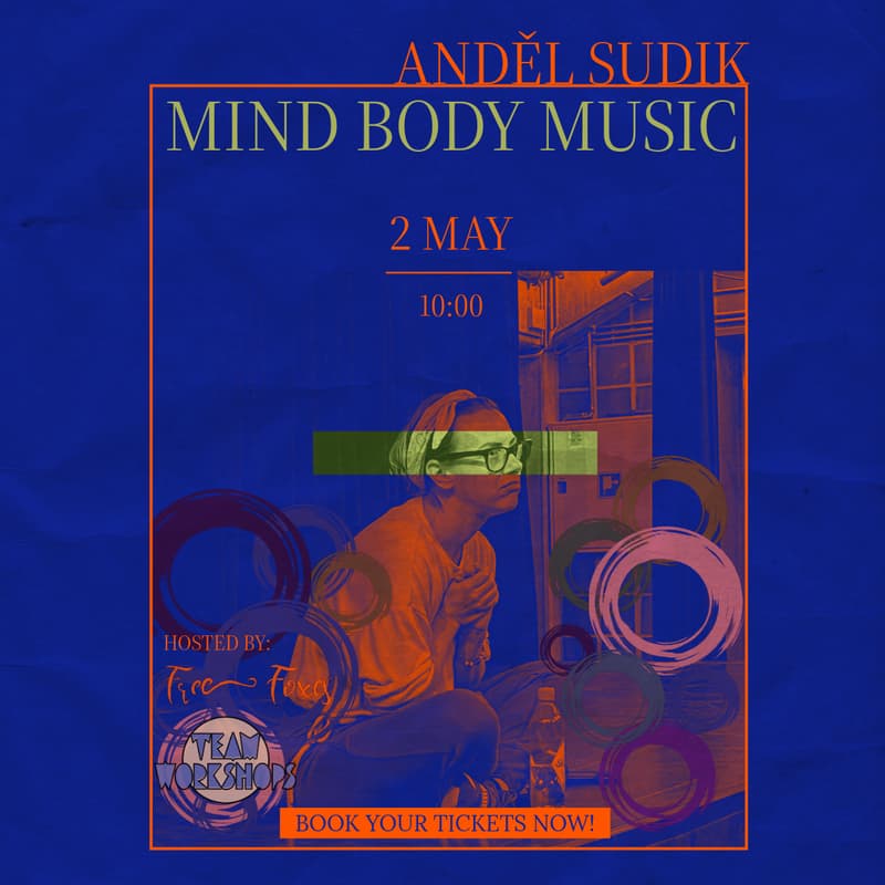 Cover Image for Andel Sudik, Saturday Workshop: Mind Body Music!