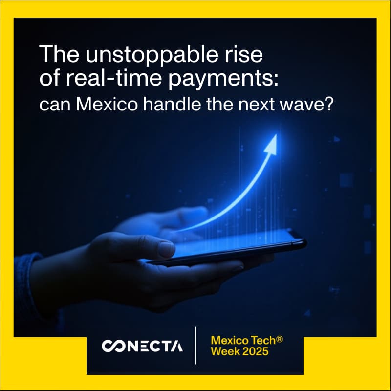 Cover Image for The unstoppable rise of real-time payments: can Mexico handle the next wave?