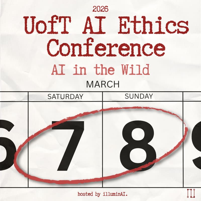 Cover Image for UofT AI Ethics Conference: AI in the Wild