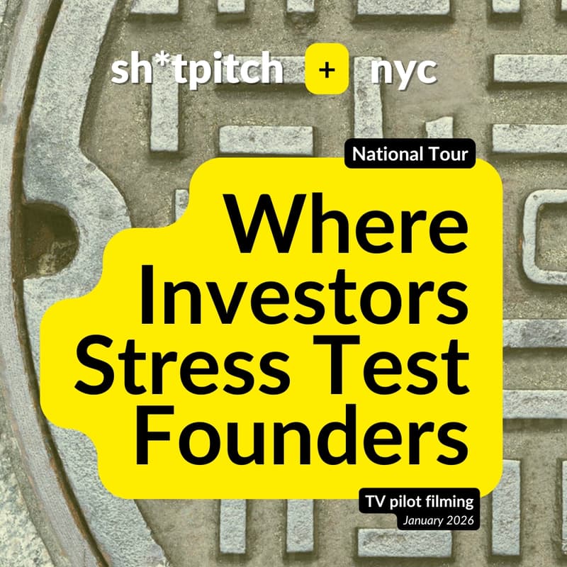 Cover Image for Sh*tPitch National Tour – Where Investors Stress Test Founders (Rooftop - New York City)
