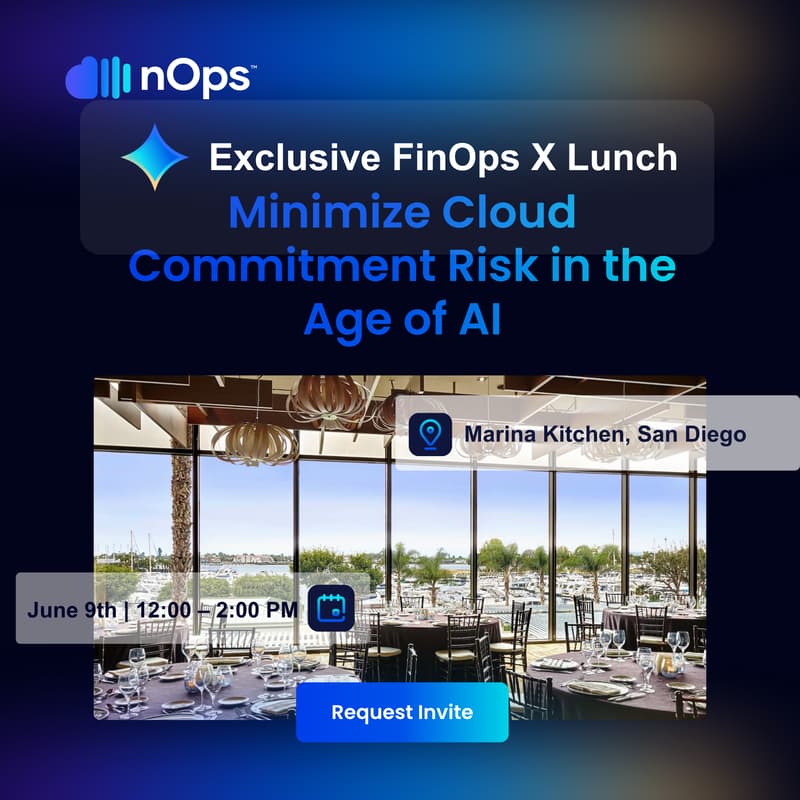 Cover Image for Exclusive FinOps X Lunch: Minimize Cloud Commitment Risk in the Age of AI