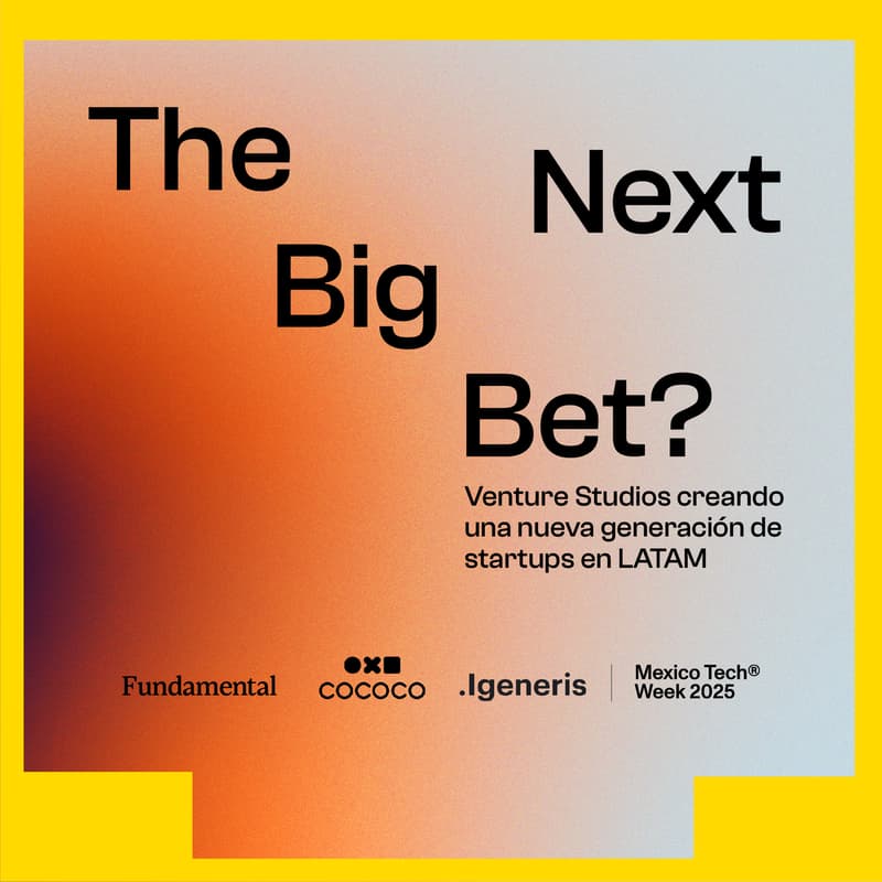 Cover Image for “The Next Big Bet?” Venture Studios creando una nueva generación de startups en LATAM