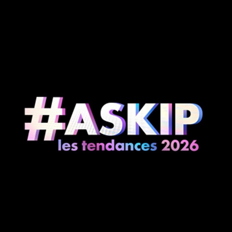 Cover Image for #ASKIP Les Tendances 2026