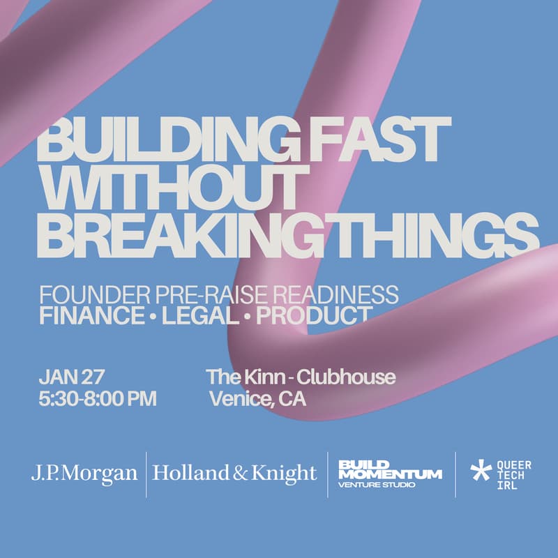 Cover Image for Building Fast Without Breaking Things, Founder Pre-Raise Readiness: Finance, Legal, Product