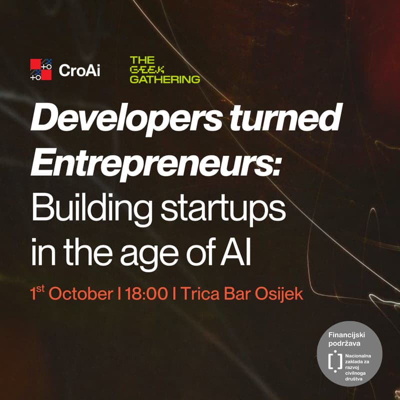 Cover Image for CroAI x TGG Meetup: Developers turned Entrepreneurs - Building startups in the age of AI