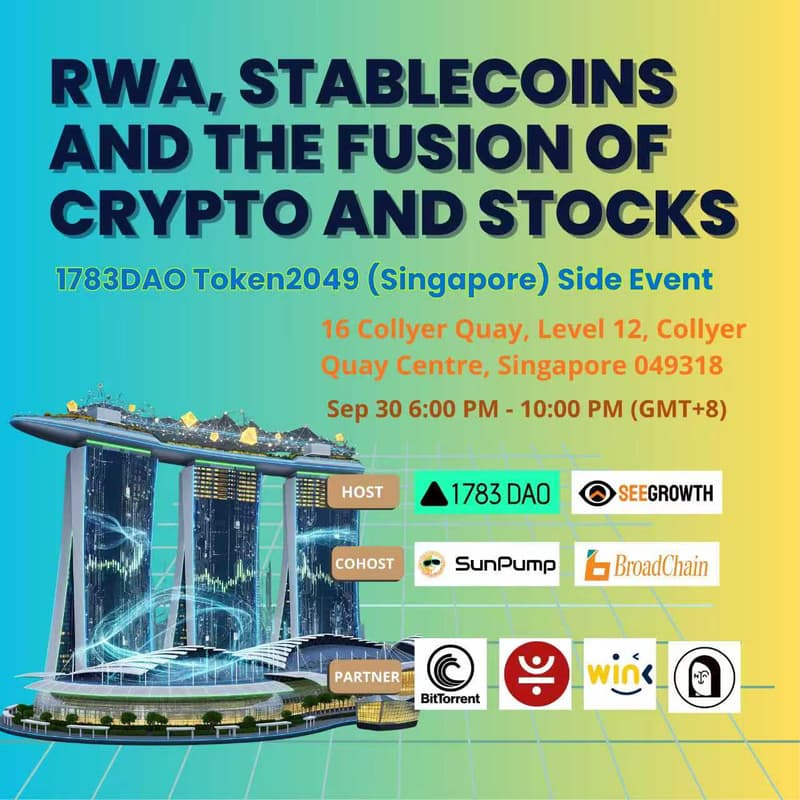 Cover Image for RWA, Stablecoins and the Fusion of Crypto and Stocks|1783DAO Token2049(Singapore)