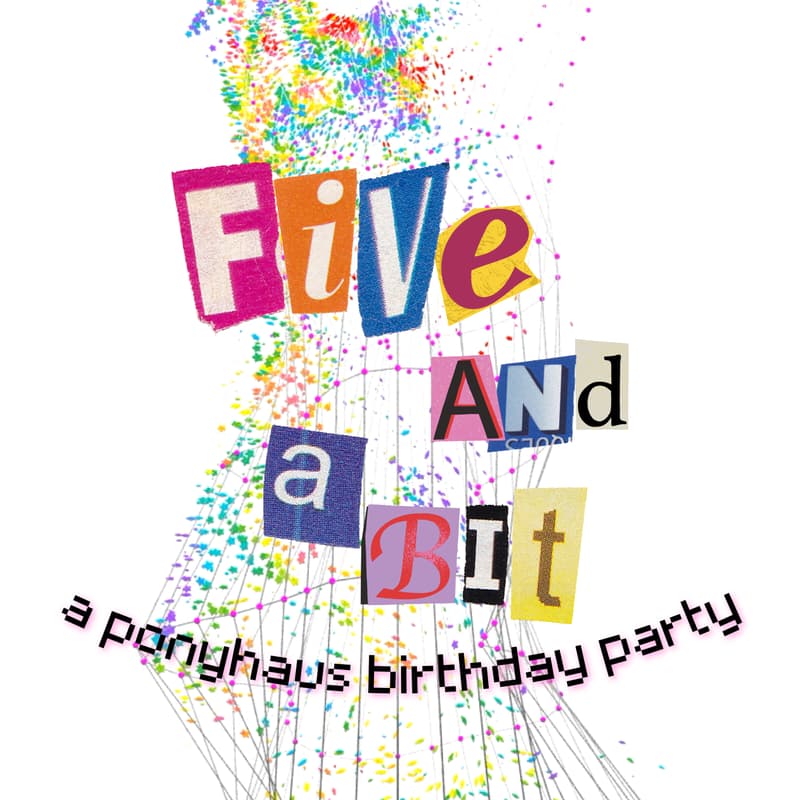 Cover Image for ponyHAUS: Five Years and a Bit