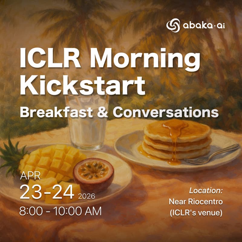 Cover Image for ICLR Morning Kickstart: Breakfast & Conversations