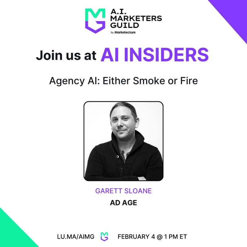 Cover Image for AI Insiders with Garett Sloane on Agency AI: Either Smoke or Fire