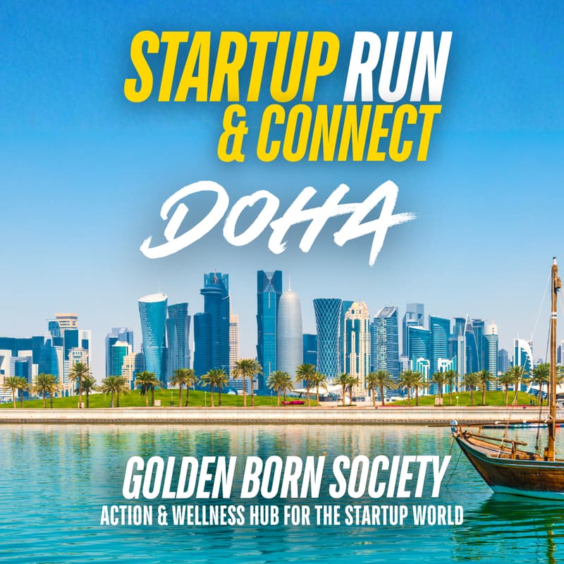 Cover Image for Doha Startup Run & Connect – by Golden Born Society