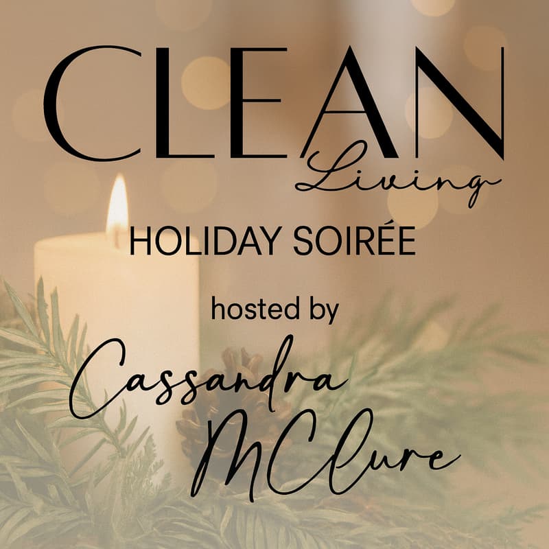 Cover Image for Clean Living Magazine Holiday Soireé and Sip + Shop at Napa Valley Car Club