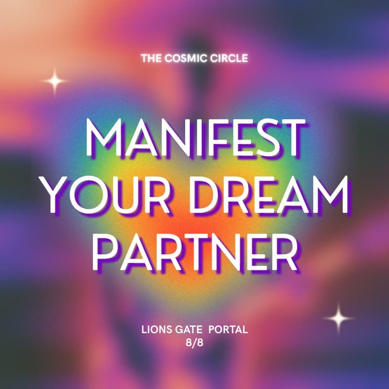 Cover Image for Manifest Your Dream Partner | A Lions Gate Portal 8/8 Workshop [VIRTUAL]