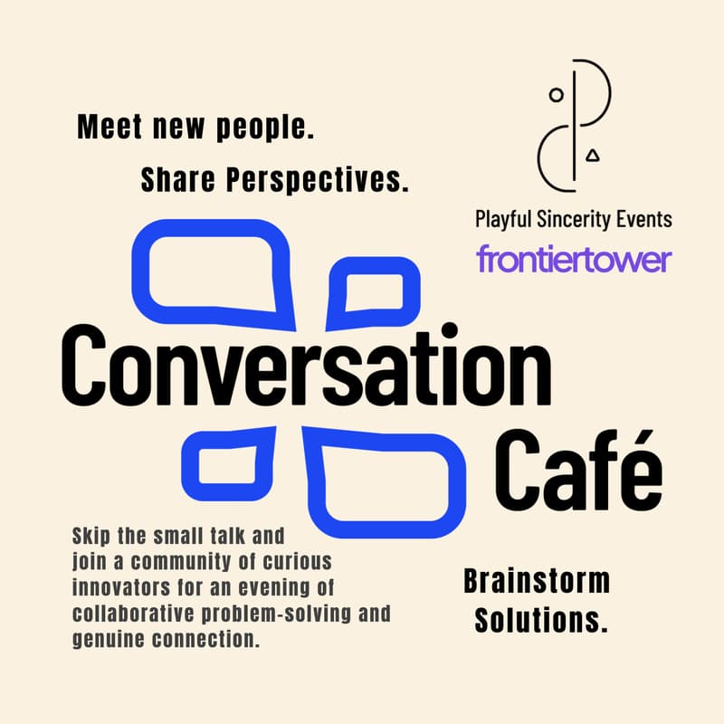 Cover Image for Conversation Café — A Playful Sincerity Event